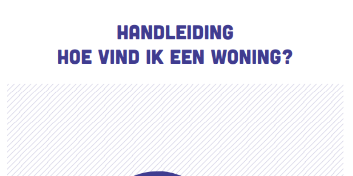Handleiding bewoner: Hoe vind ik een woning? 